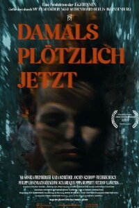 Damals plötzlich jetzt (2024)