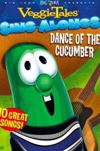 Dance of the Cucumber VeggieTales Sing Along (2006)