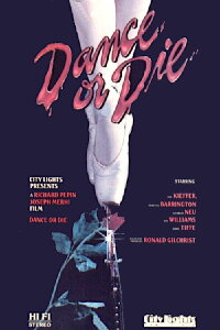 Dance Or Die (1987)