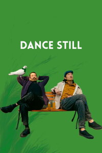 Dance Still (2025)