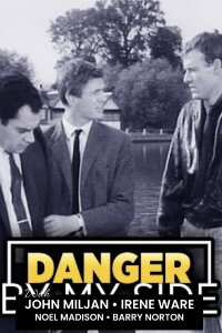 Danger by My Side (1962)
