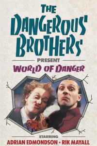 Dangerous Brothers Present: World of Danger (1986)