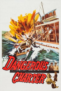 Dangerous Charter (1962)