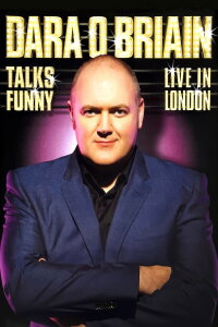 Dara Ó Briain: Talks Funny (2008)