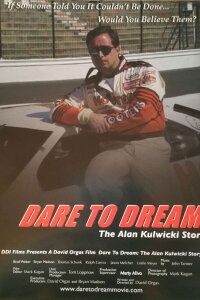 Dare to Dream: The Alan Kulwicki Story (2005)