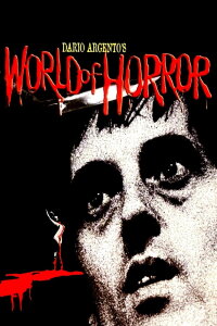 Dario Argento's World of Horror (1985)