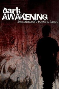 Dark Awakening (2006)