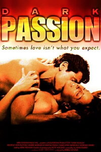 Dark Passion - Wildwuchs der Leidenschaft (1998)