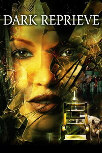 Dark Reprieve (2007)