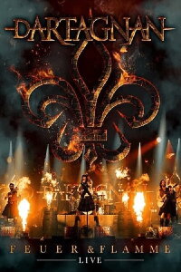 dArtagnan - Feuer & Flamme Live (2021)