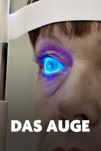 Das auge - Forschung sehen (2022)