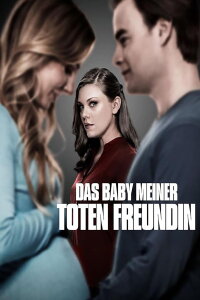 Das Baby meiner toten Freundin (2017)