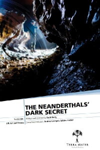 Das dunkle Geheimnis der Neandertaler (2012)