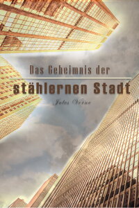 Das Geheimnis der stählernen Stadt (1979)