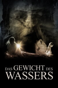 Das Gewicht des Wassers (2001)