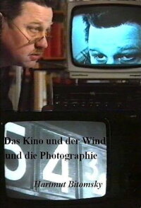 Das Kino und der Wind und die Photographie (1991)