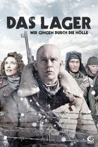 Das Lager - Wir gingen durch die Hölle (2008)