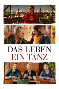 Das Leben ein Tanz (2022)