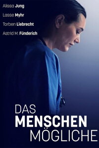 Das Menschenmögliche (2019)