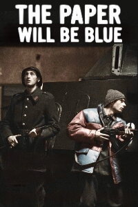 Das Papier wird blau sein (2006)