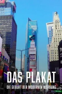 Das Plakat - Die Geburt der modernen Werbung (2018)