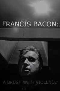 Das Rätsel Francis Bacon (2017)