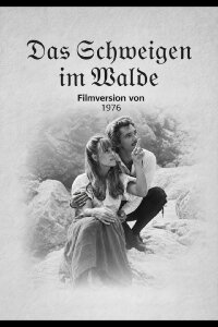 Das Schweigen im Walde (1976)