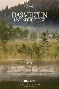 Das Veltlin und seine Berge (2021)