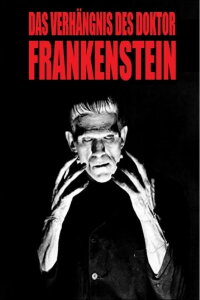 Das Verhängnis des Doktor Frankenstein (2018)