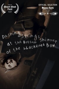 Dashing Strings Shimmer at the Bottom of the Blackened Box (2021)
