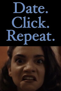 Date. Click. Repeat. (2018)