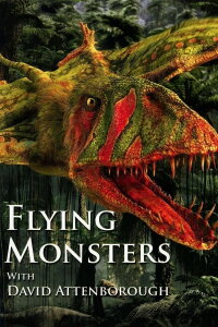 David Attenboroughs fliegende Monster (2011)