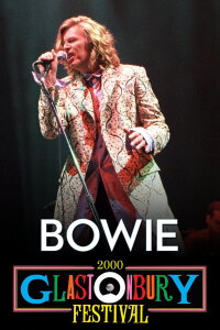 David Bowie: Glastonbury 2000 (2018)
