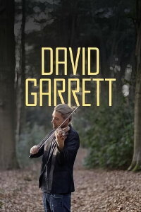 David Garrett - Ein Weltstar ganz privat (2022)