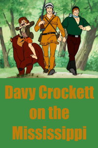 Davy Crockett on the Mississippi (1976)
