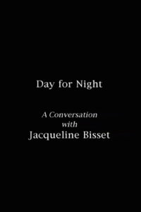 Day for Night: A Conversation with Jaqueline Bisset (2003)