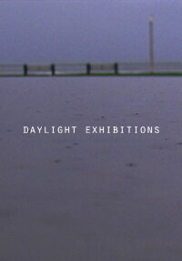 Daylight Exhibitions (2016)