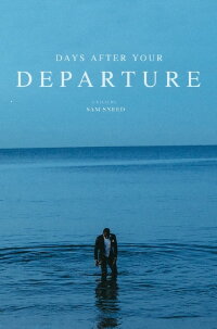 Days After Your Departure (2019)