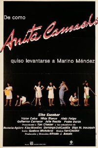 De como Anita Camacho quiso levantarse a Marino Méndez (1986)