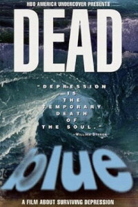 Dead Blue: Surviving Depression (1998)