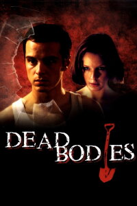 Dead Bodies (2003)