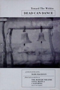 Dead Can Dance - Toward the Within (1994)