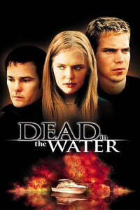 Dead in the Water - Tödliche Spiele (2002)