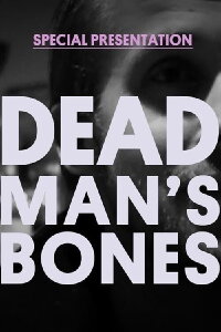 Dead Man's Bones (Ft. Ryan Gosling) - Documentary Special Presentation (2012)