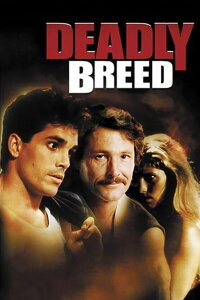 Deadly Breed (1989)