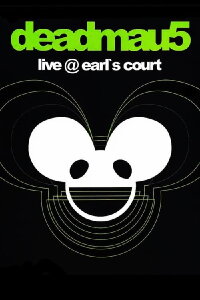 Deadmau5: Live at Earl's Court (2011)