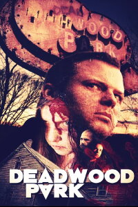 Deadwood Park (2007)