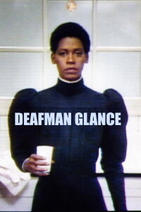 Deafman Glance (1981)