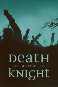 Death & The Knight (2020)