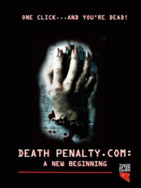 Death Penalty.com: A New Beginning (2011)